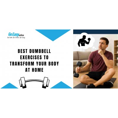 Best Dumbbell Exercises to Transform Your Body at Home