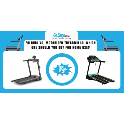 Folding vs. Motorised Treadmills: Which One Should You Buy for Home Use?
