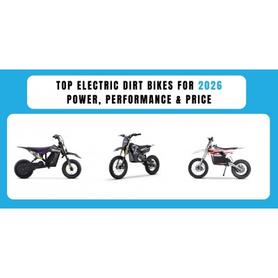 Top Electric Dirt Bikes for 2026: Power, Performance & Price